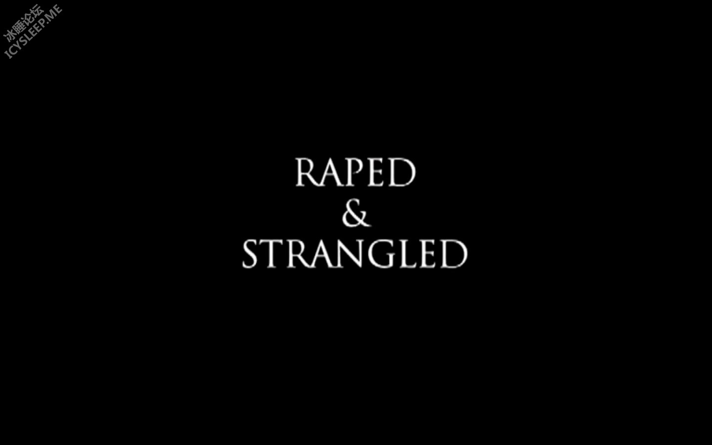 Raped &amp; Strangl[00_00_14][20181214-091105-0].jpg